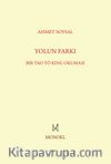 Yolun Farkı