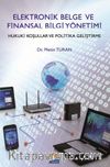Elektronik Belge ve Finansal Bilgi Yönetimi & Hukuki Koşullar ve Politika Geliştirme
