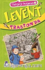 Levent Trabzon'da