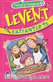 Levent Gaziantep'de