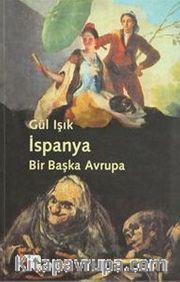 İspanya: Bir Başka Avrupa