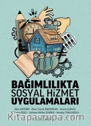 Bağımlılıkta Sosyal Hizmet Uygulamaları