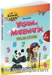İlkokul 1. Sınıf 2. Kitap Toplama Çıkarma Yaşam ve Matematik