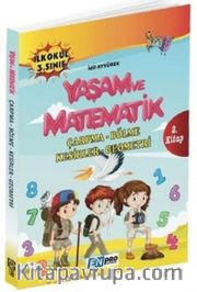 İlkokul 3. Sınıf 2. Kitap Çarpma Bölme Kesirler Geometri Yaşam ve Matematik