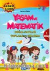 İlkokul 4. Sınıf 1. Kitap Doğal Sayılar Toplama ve Çıkarma Yaşam ve Matematik