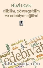 Dilbilim, Göstergebilim Ve Edebiyat Eğitimi