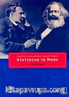 Hayatın Olumlanması Olarak Felsefe: Nietzsche ve Marx