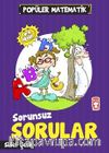Sorunsuz Sorular / Popüler Matematik