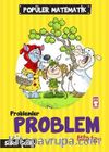 Problem Problem midir? / Popüler Matematik
