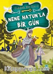 Nene Hatun'la Bir Gün / Ünlülerle Bir Gün 2