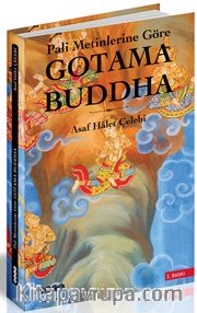 Gotama Buddha: Pali Metinlerine Göre