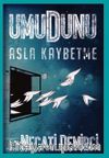 Umudunu Asla Kaybetme