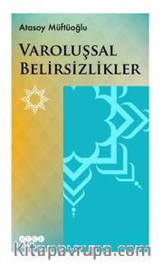 Varoluşsal Belirsizlikler