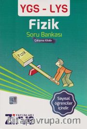 YGS-LYS Fizik Soru Bankası Çalışma Kitabı
