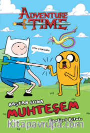 Adventure Time - Baştan Sona Muhteşem Faaliyet           