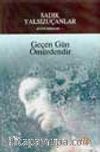 Geçen Gün Ömürdendir