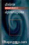 Dinlerin Dejenerasyonu
