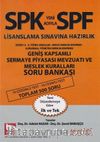 SPF Lisanslama Sınavlarına Hazırlık Düzey 2-3 Geniş Kapsamlı Sermaye Piyasası Mevzuatı ve Meslek Kuralları Soru Bankası
