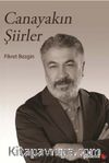 Canayakın Şiirler