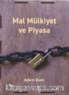 Mal Mülkiyet ve Piyasa