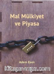 Mal Mülkiyet ve Piyasa