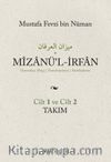 Mizanü’l-İrfan (2 Cilt Takım) Osmanlıca Dizgi / Transkripsiyon / Sadeleştirme