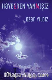 Haybeden Yanmışız