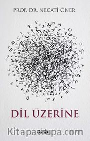 Dil Üzerine