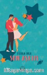Son Aşkım