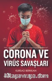 Corona ve  Virüs Savaşları