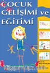 Çocuk Gelişimi ve Eğitimi
