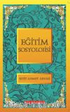 Eğitim Soyolojisi / Bütün Eserleri 5