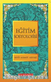 Eğitim Soyolojisi / Bütün Eserleri 5