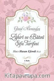 Gönül Aleminden Zahiri ve Batıni Şifa Tarifesi