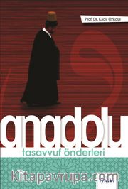 Anadolu Tasavvuf Önderleri 