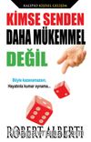Kimse Senden Daha Mükemmel Deği