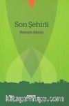 Son Şehirli