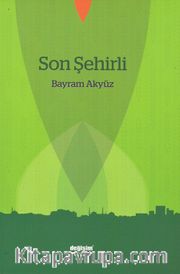 Son Şehirli