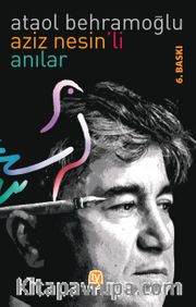 Aziz Nesin’li Anılar