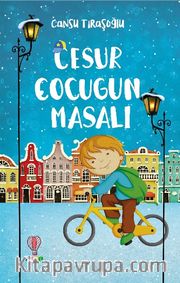 Cesur Çocuğun Masalı