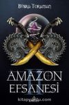 Amazon Efsanesi - 2  İhanet Çarkları