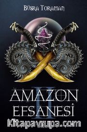 Amazon Efsanesi - 2  İhanet Çarkları