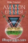 Amazon Efsanesi  - 3  Uyanış