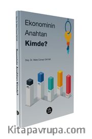 Ekonominin Anahtarı Kimde?