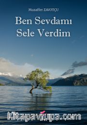 Ben Sevdami Sele Verdim