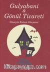 Gulyabani - Gönül Ticareti