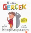 Ali'ye Göre Gerçek