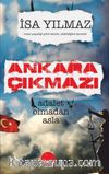 Ankara Çıkmazı & Adalet Olmadan Asla