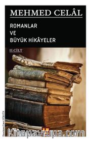 Romanlar ve Büyük Hikayeler (2. Cilt)