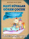 Mavi Rüyalar Gören Çocuk